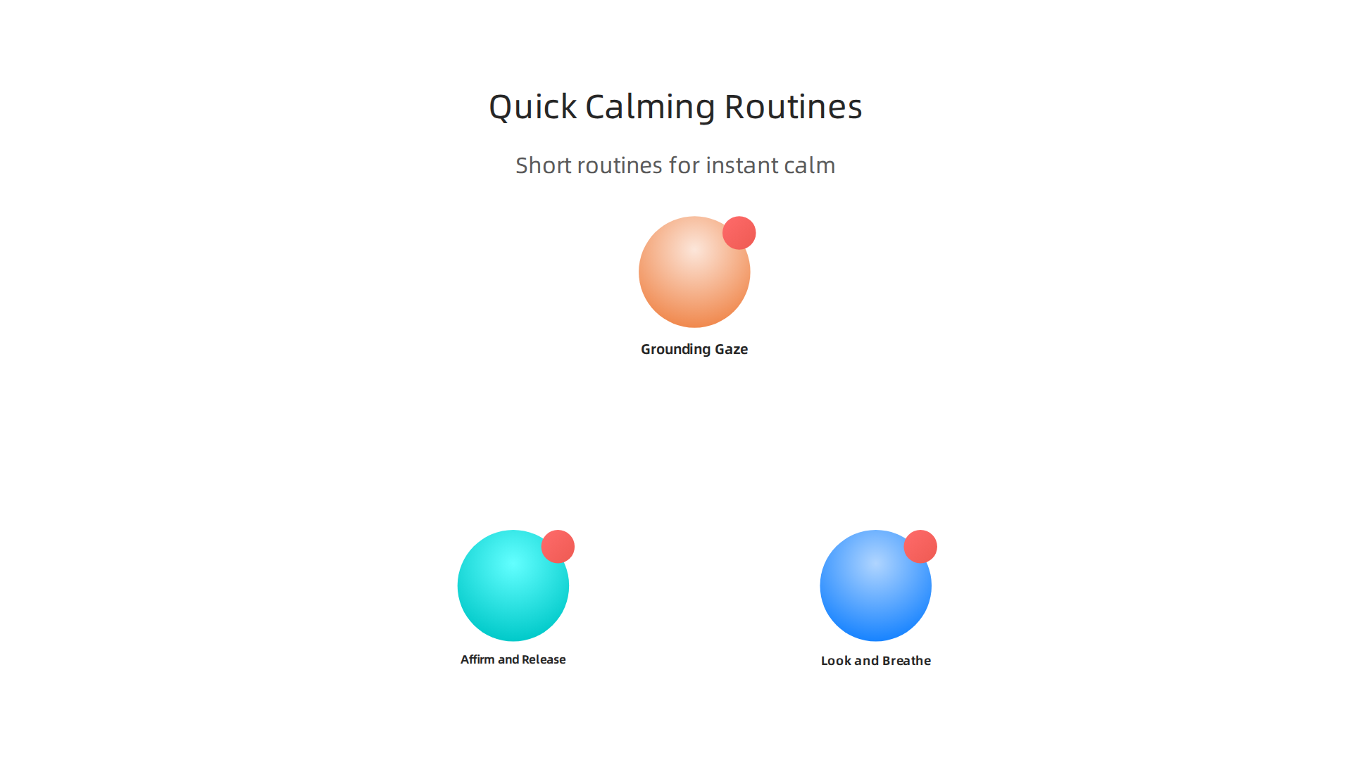 Simple, short routines to integrate mental health images for instant calm and stress reduction.